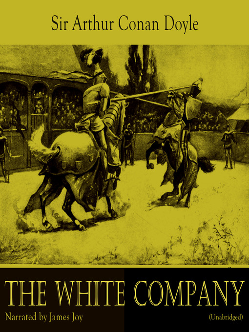 Title details for The White Company by Sir Arthur Conan Doyle - Wait list